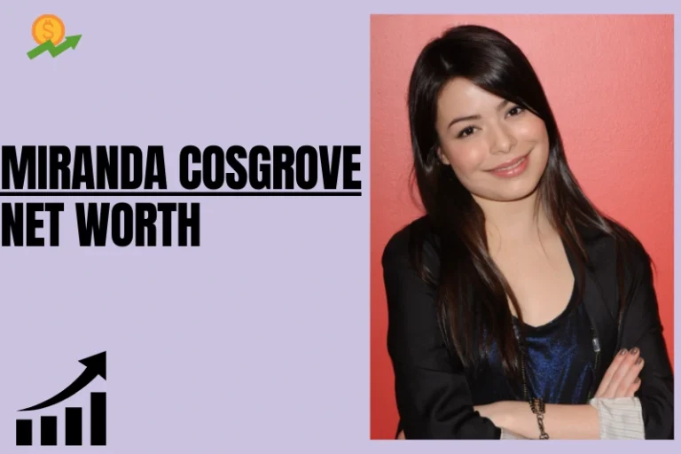 Miranda Cosgrove Net Worth