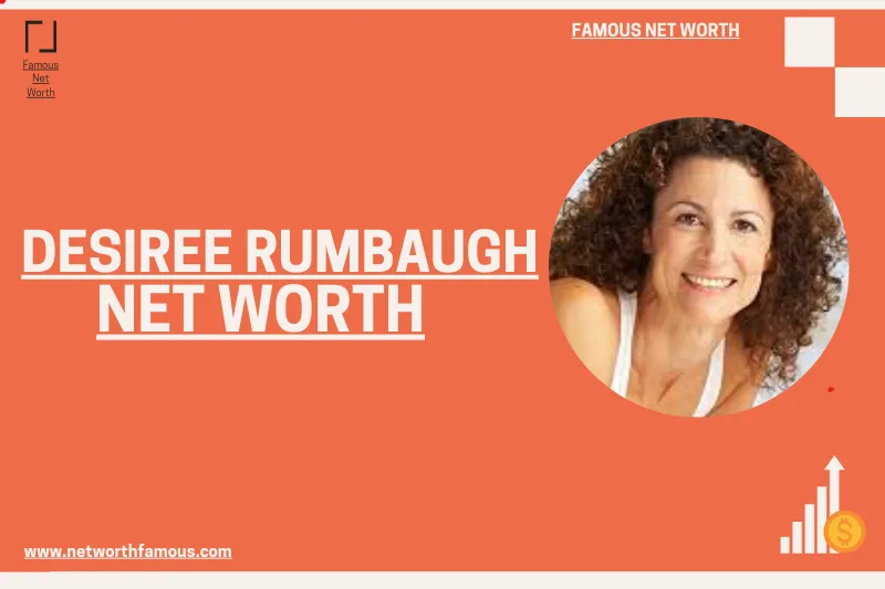 How Much Is Desiree Rumbaugh Net Worth